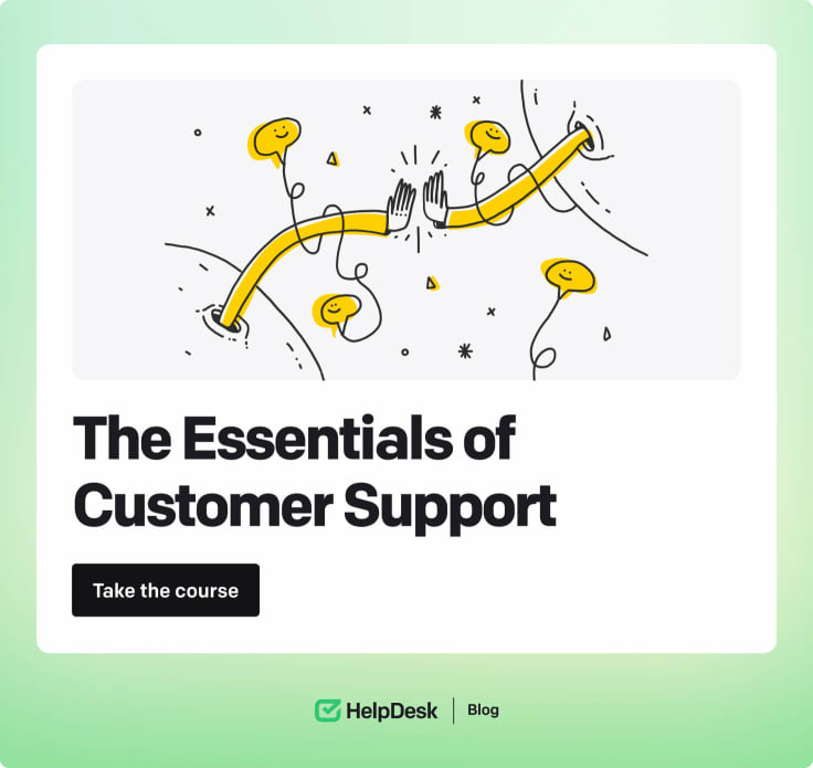 The Essentials of Customer Support Guide